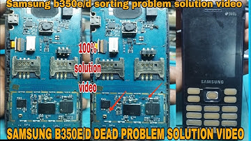 SAMSUNG B350E/D DEAD PROBLEM SOLUTION VIDEO Samsung keypad mobile sorting problem solution video