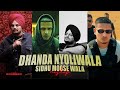 Sidhu Moose Wala X Dhanda Nyoliwala Mashup 2025 Prod By Sxndeep Russian Bandana X Goat 