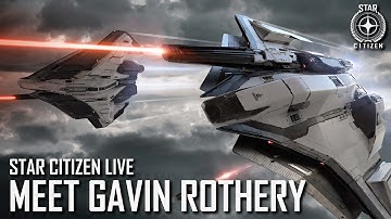 Star Citizen Live: Meet Gavin Rothery