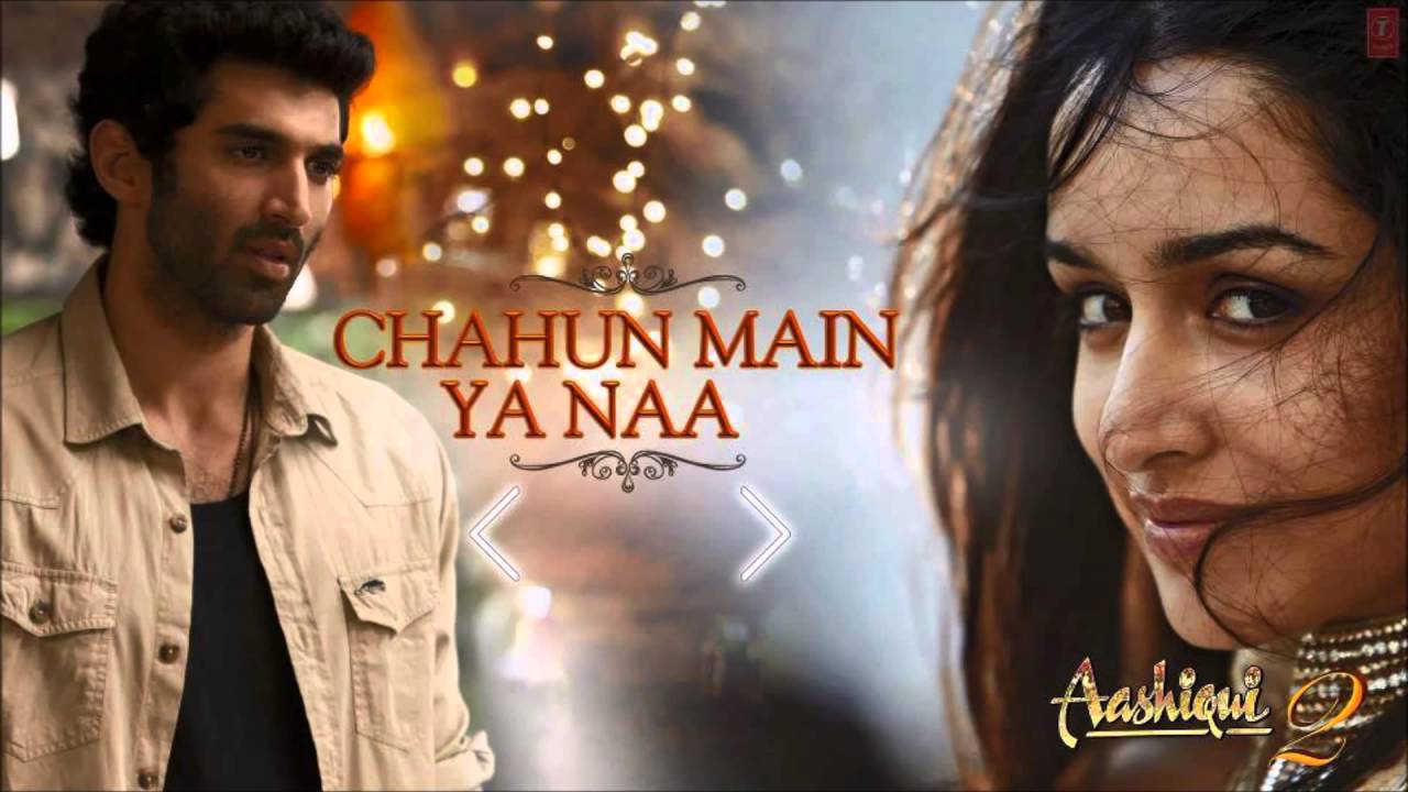 CHAHUN MAIN YA NAA СКАЧАТЬ БЕСПЛАТНО CHAHUN MAIN YA NAA СКАЧАТЬ БЕСПЛАТНО