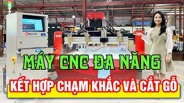 Máy CNC đa năng 1325-4 kết hợp chạm khắc và cắt gỗ