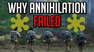 Why Annihilation FAILED in the Box Office