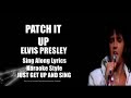 Elvis 1970 Patch It Up HQ Lyrics mp3