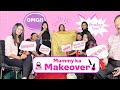 Mummy Ka Makeover Challenge | mummy ka new look swag hai | Shivani Kapila | Littleglove