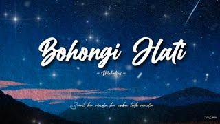 Download Lagu Bohongi Hati - Mahalini (Lirik Video) || Saat ku rindu ku coba tak rindu MP3 Download Lagu Bohongi Hati - Mahalini (Lirik Video) || Saat ku rindu ku coba tak rindu MP3