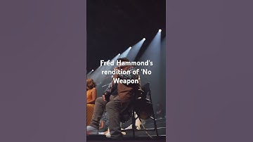 Thumbnail of FRED HAMMOND's rendition of "No Weapon" (Live)