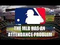 The MLB Has An Attendance Problem