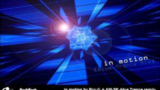 [Lost Files] in motion [Blue Trance Mix]