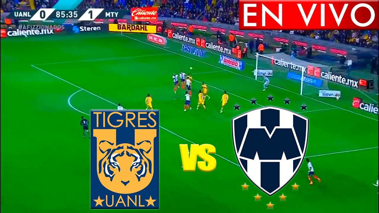 TIGRES vs MONTERREY AQUI EN VIVO 🔴 SEMIFINAL LIGA MX 2023 DIA HORA ...