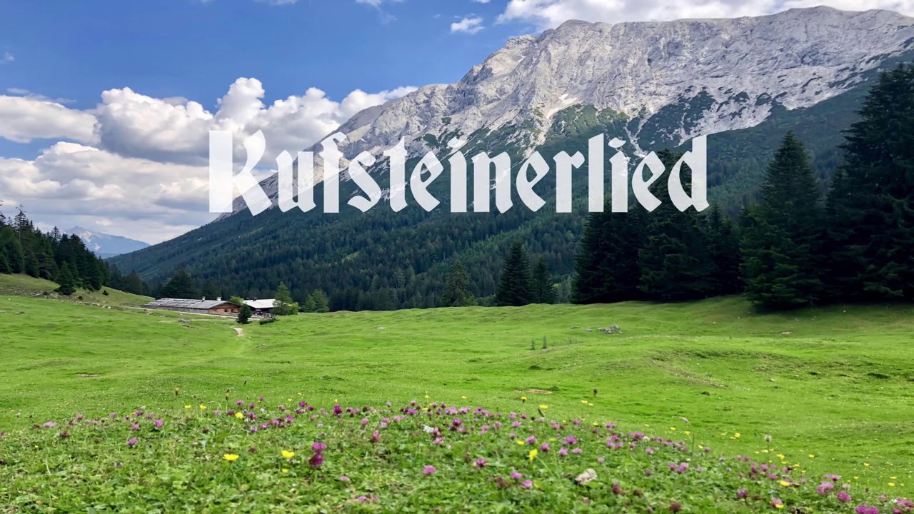 Kufsteinerlied [GER & ENG Text]