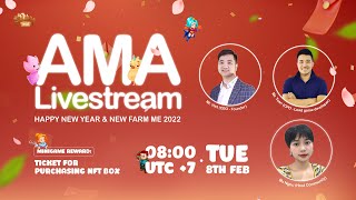 Livestream - AMA: Happy New Year & New Farm Me 2022 08/02