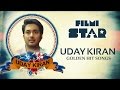 Best Of Uday Kiran || All Time Hit Video Songs Jukebox || Best Songs Collection