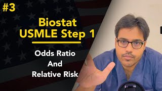 Odds Ratio and Relative Risk, Absolute and Relative Risk Reduction Step 1 USMLE