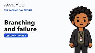 Branching and failure, Part 1 | The Workflow Engine