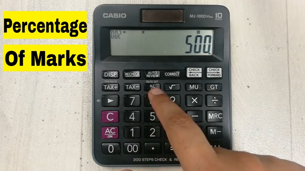 3 Ways To Find Percentage Of MARKS On Calculator YouTube