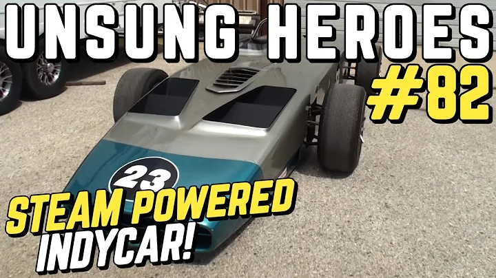UNSUNG HEROES #82 - The LEAR Vapordyne Indycar