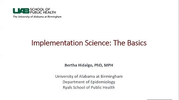 Implementation Science: The Basics
