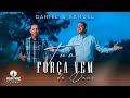 Daniel e Samuel I Tua força vem de Deus [Vídeo Clipe]