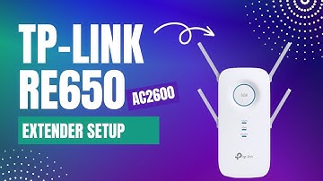 TP Link RE650 AC2600 extender setup