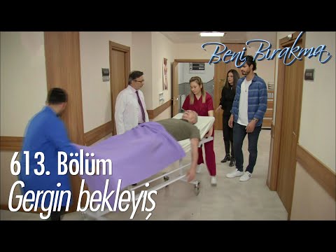 Muzaffer bey iyileşebilecek mi? - Beni Bırakma 613. Bölüm