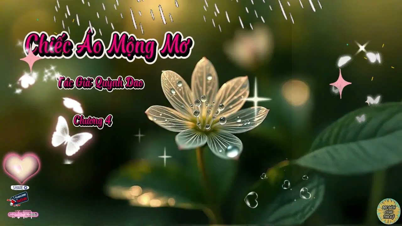 Truyện Chiếc Áo Mộng Mơ | Chương 4 | Tác giả: Quỳnh Dao