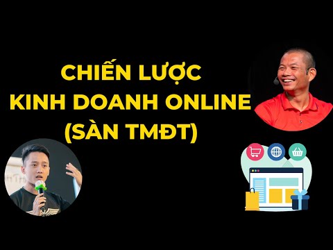 Chiến lược kinh doanh Online trên sàn TMĐT- Bán LỖ nhưng vẫn LÃI | Phạm Thành Long