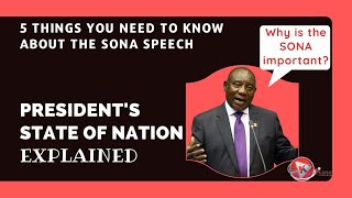 SONA Explained | 5 Facts You Need To Know About The State of The Nation Address | #SONA2024