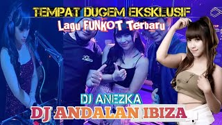 MIXTAPE FUNKOT TERBARU || SURGA DIBALIK DOSA || FULL PERPORM DJ ANEZKA