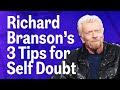 Richard Branson’s 3 Tips For Overcoming Self Doubt | Inc.