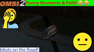 Omsi 2 Funny Moments Funny Fails & Idiots On The Road Compilation