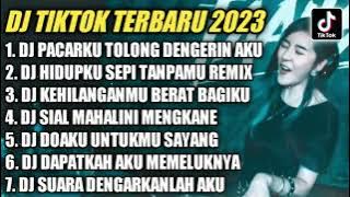 DJ TIKTOK VIRAL TERBARU 2022 || DJ PACARKU TOLONG DENGERIN AKU (NILAILAH AKU) ♫ TERBARU 2023