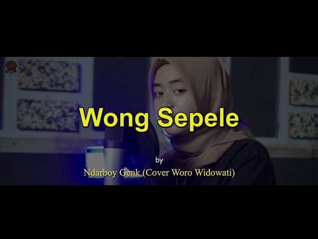 Wong Sepele - Ndarboy Genk (cover Woro Widowati) class=