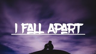 Post Malone-I Fall Apart(Lyrics)