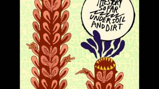 The Story So Far - Quicksand