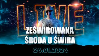 DJ ŚWIRU On Air ZeŚwirowana Środa (24.01.2024)