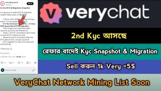 VeryChat Mining 2nd Kyc Start Migration Offer 2026। Binance Support Project। VeryChat List, Stb Tech