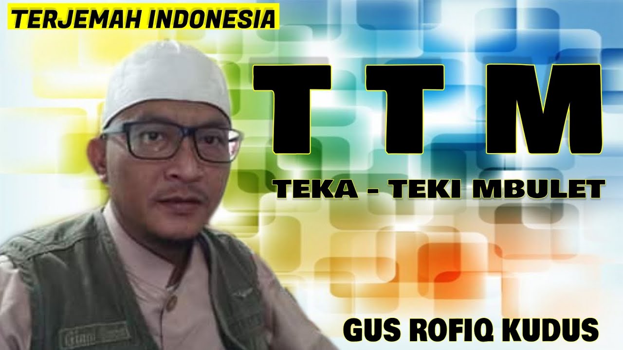 Gus Rofiq Rj Teka - Teki Mbulet | Gus Rofiq Kudus - YouTube