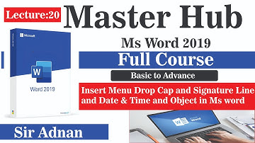 Lecture:20 Insert Menu Drop Cap and Signature Line and Date & Time and Object in Ms word