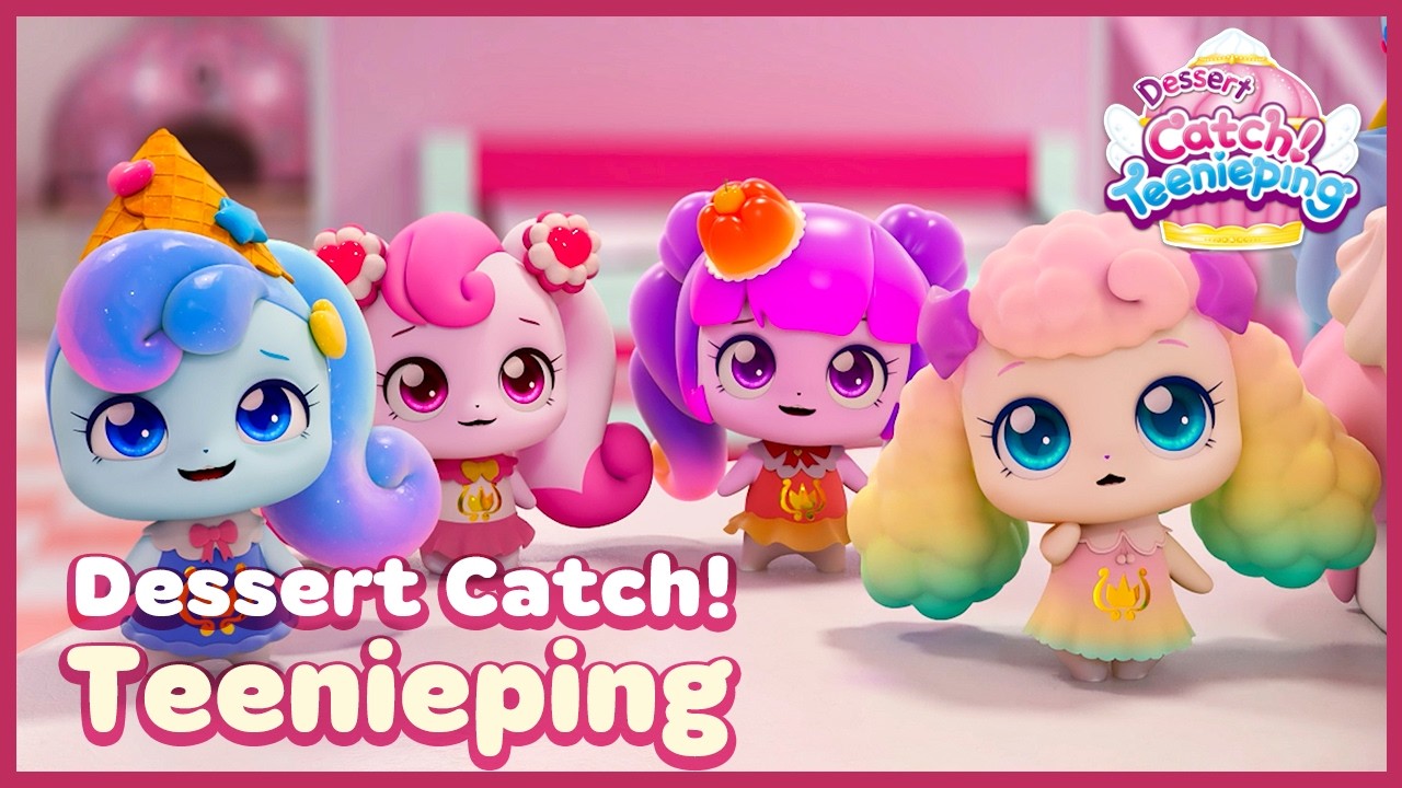 [Dessert Catch! Teenieping] 💘🍰  First Adventure with the Dessert Teeniepings! ✨ Season 4 Ep.1-3