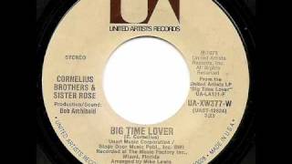 Video thumbnail of "CORNELIUS BROTHERS & SISTER ROSE - Big Time Lover"