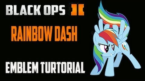 Black Ops 2 : Rainbow Dash Emblem Tutorial (My Little Pony)