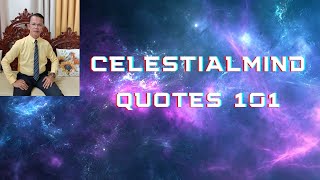Celestialmind Quotes
