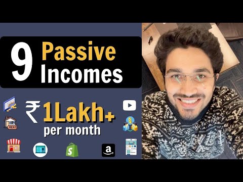 9 Passive Income Sources | Earn 1 Lakh+/month | for students u0026 professionals