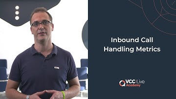 Inbound Call Handling Metrics | VCC Live Academy