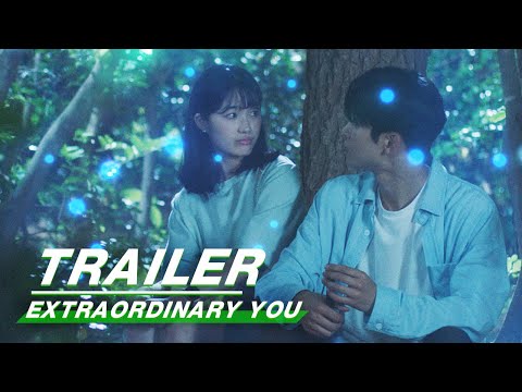 【SUB】Trailer: Extraordinary You 偶然发现的一天 | iQIYI