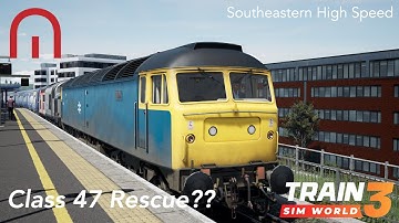 Train Sim World 3 - A Class 47 Rescue?? - Class 37 ROG with Class 375 - Southeastern High Speed