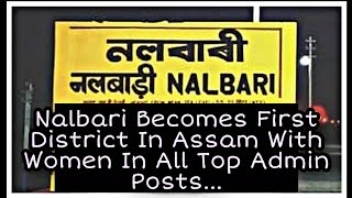 Nalbari becomes first district in Assam with women in all top admin posts | Assam | Nalbari news