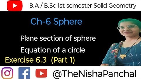 B.A / B.Sc 1st semester Solid Geometry Chapter 6 Sphere Ex 6.3 Q.no 1,2