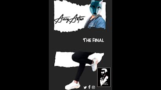 Avvy Aston - The Final