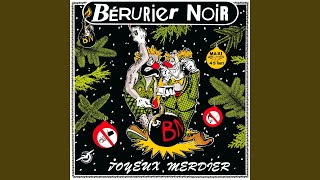 Video thumbnail of "Bérurier Noir - Vive le feu"